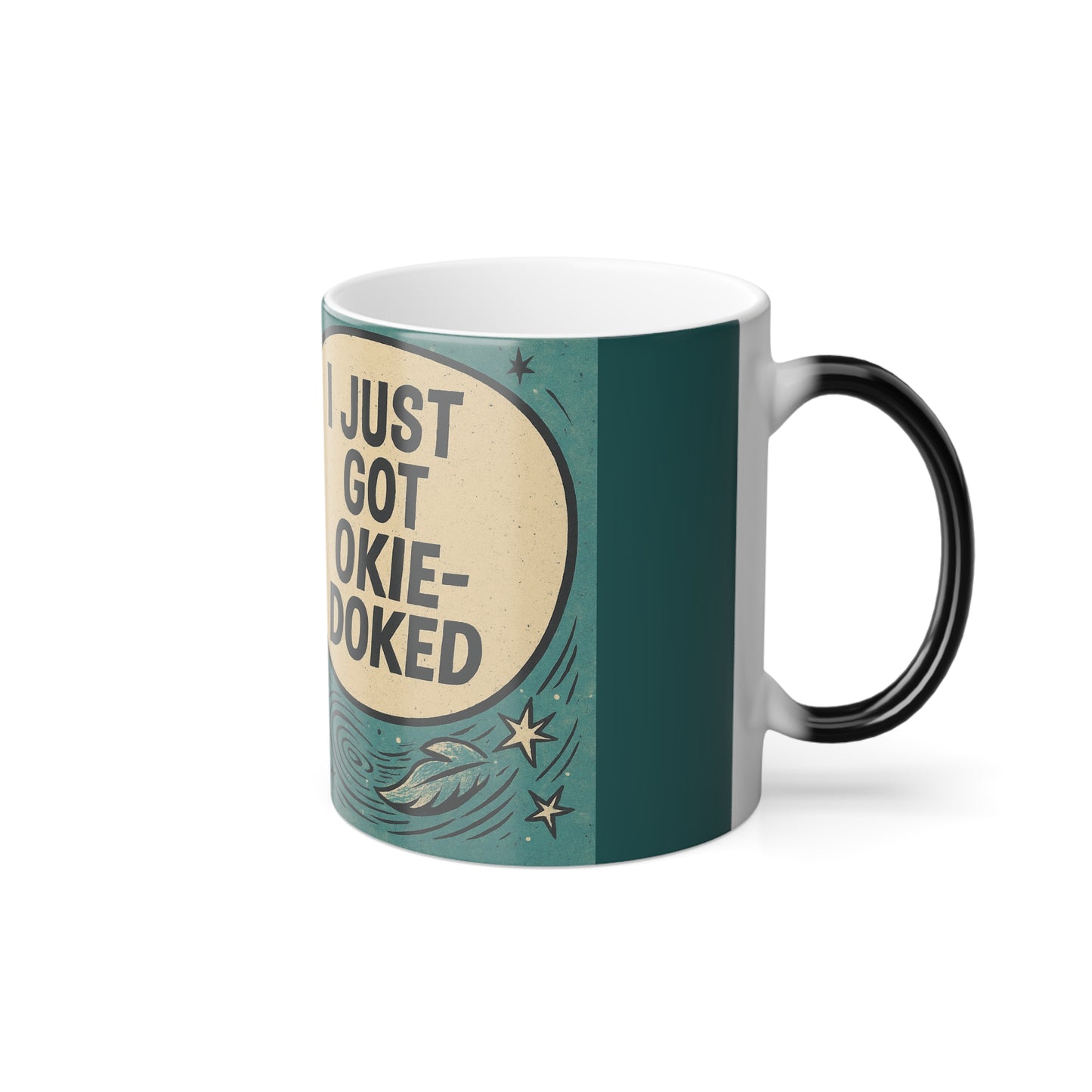 "Okie-Doked" Femanine Color Morphing Mug, 11oz