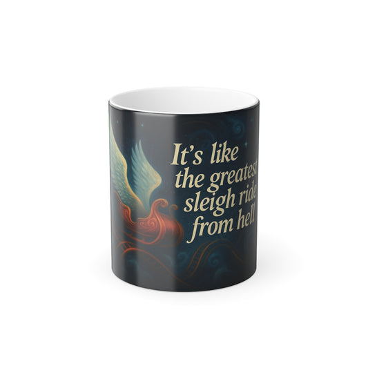 "The Greatest Sleigh Ride from Hell" Masculine Color Morphing Mug, 11oz