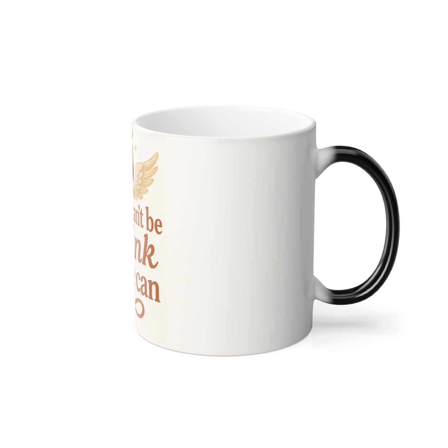 "Yall cant be drunk but we can" Femanine Color Morphing Mug, 11oz