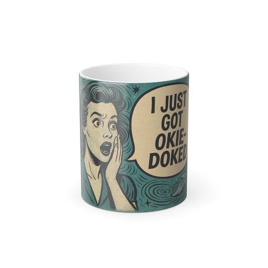 "Okie-Doked" Femanine Color Morphing Mug, 11oz