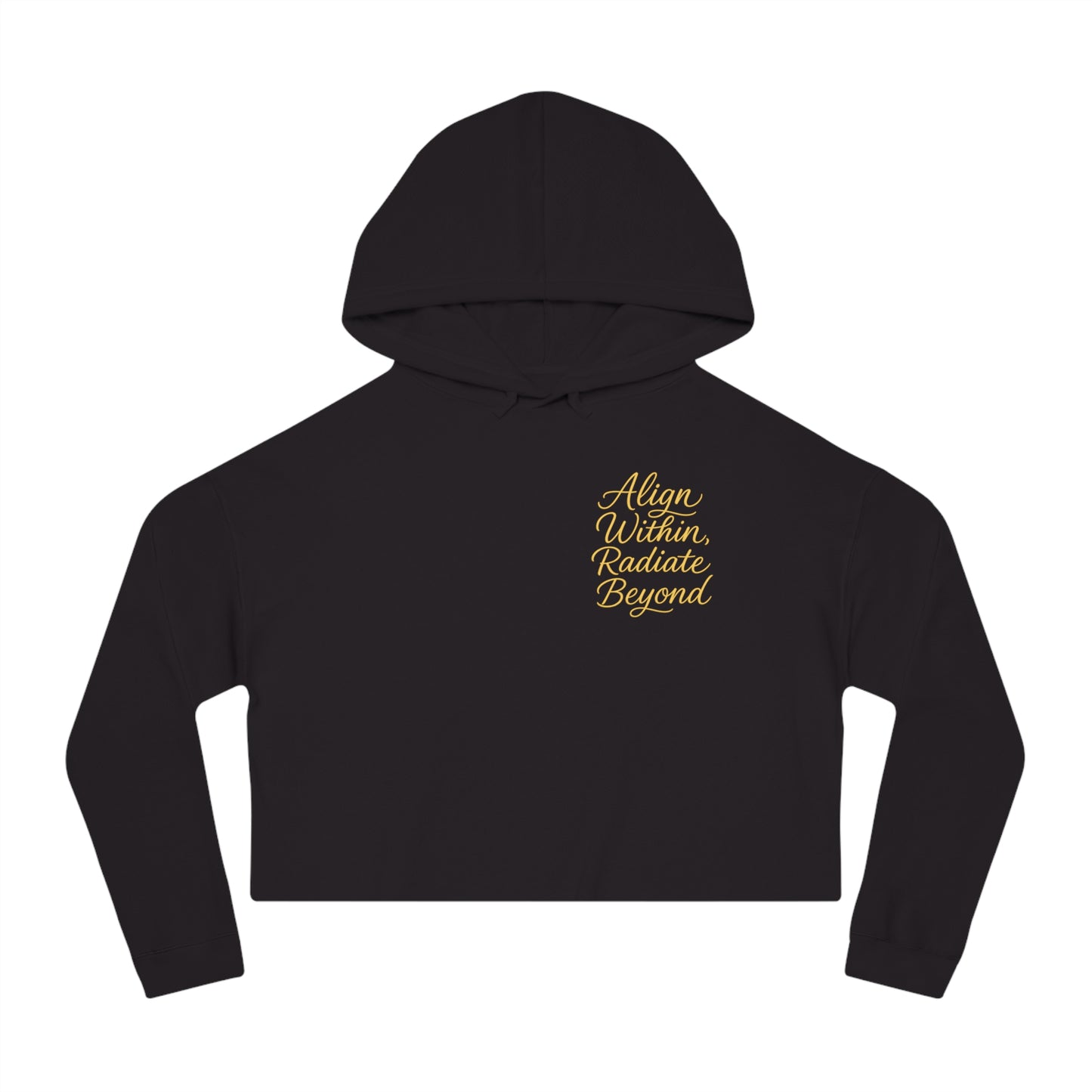 "Align Within Radiate Beyond" Chakra Women’s Cropped Hooded Sweatshirt