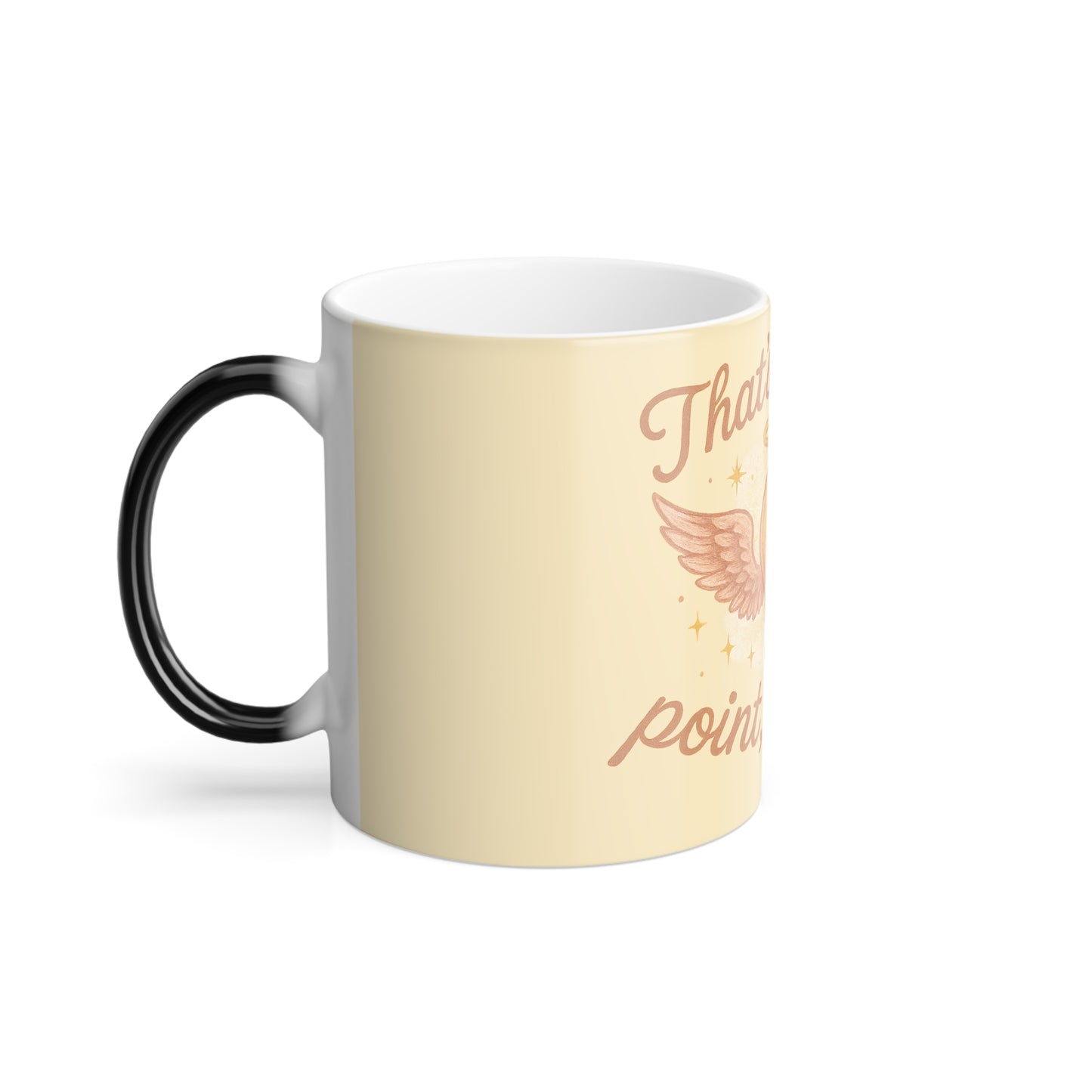 "Thats a good point Stace" Femanine Color Morphing Mug, 11oz