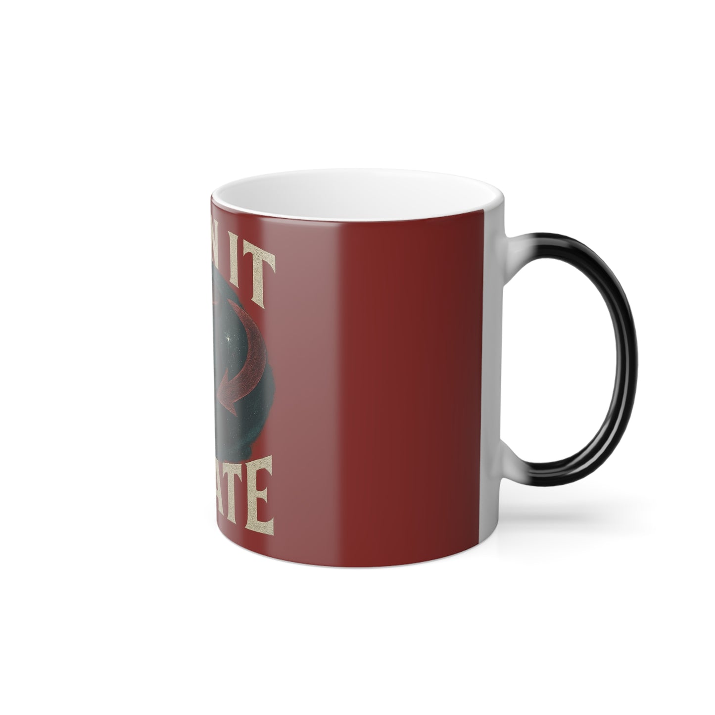 "Sit on it and rotate" Masculine Color Morphing Mug, 11oz