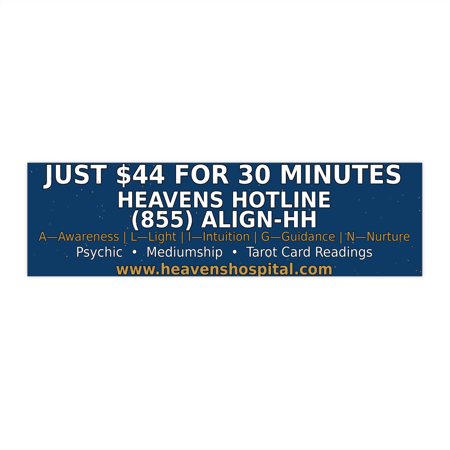 Heavens Hospital Bumper Sticker