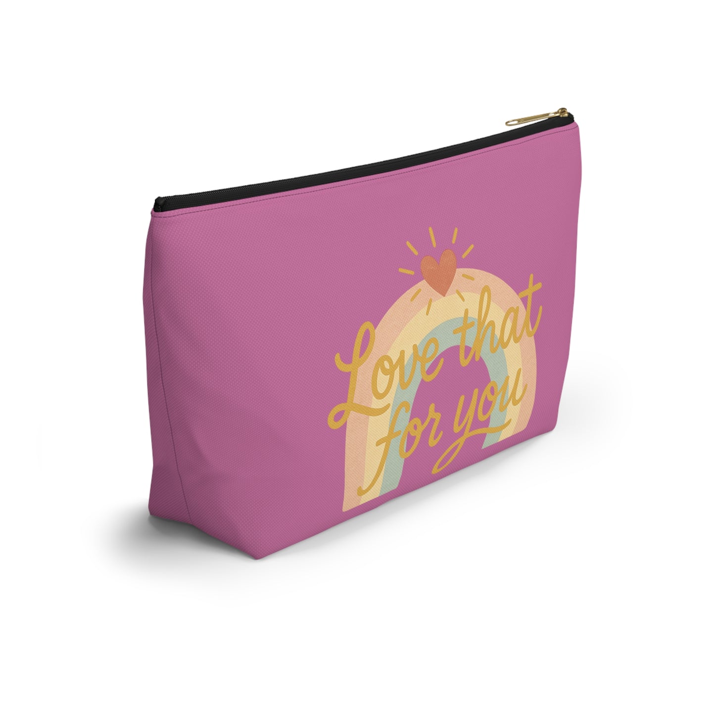 "Love that for you" Charming Accessory Pouch for Love Notes, Makeup Bag, Gift for Her, Cute Storage, Rainbow Design