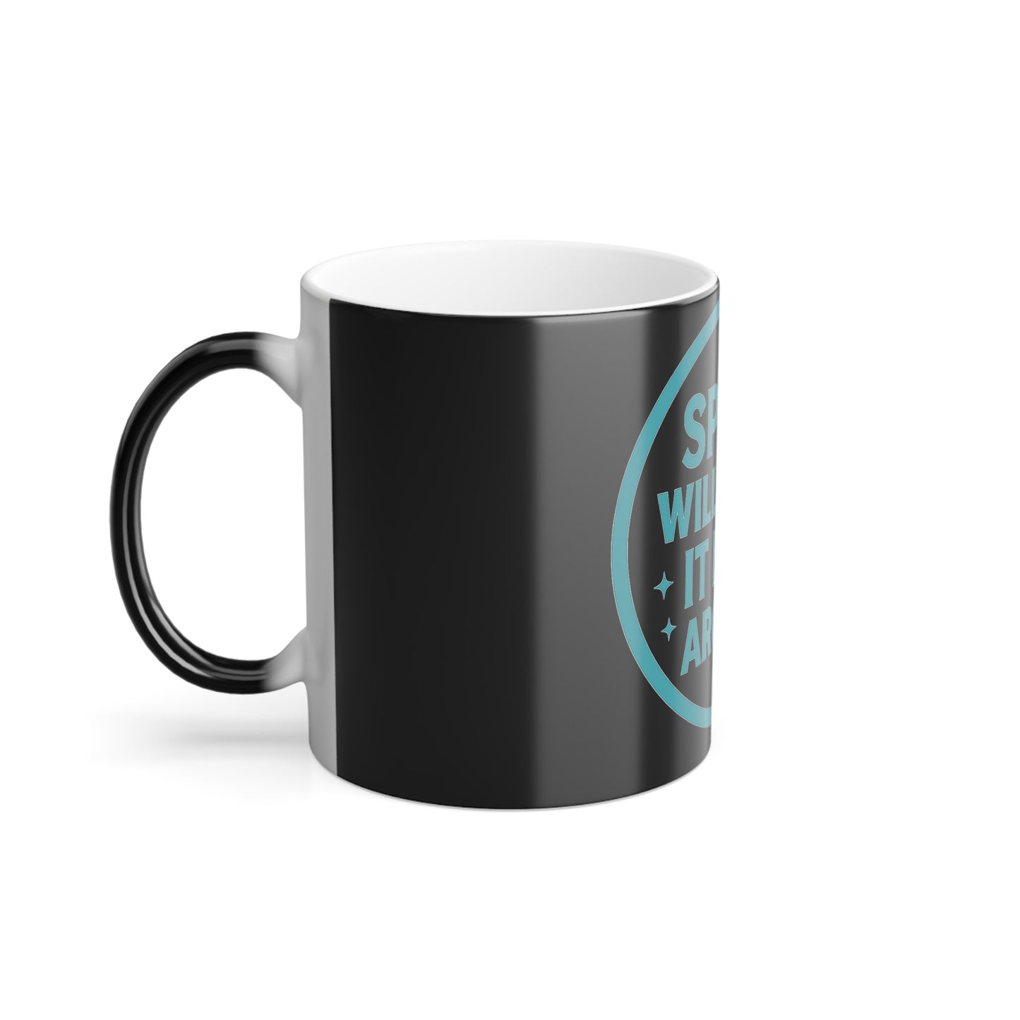 "Spirit will bring it back around" Masculine Color Morphing Mug, 11oz