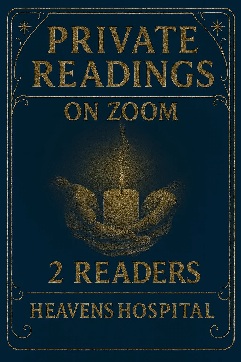 Private Readings – Heavens Hospital